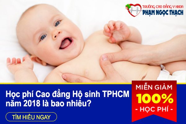 Quy định về mức học phí Cao đẳng Hộ sinh TPHCM – Hà Nội – Đà Nẵng năm 2018
